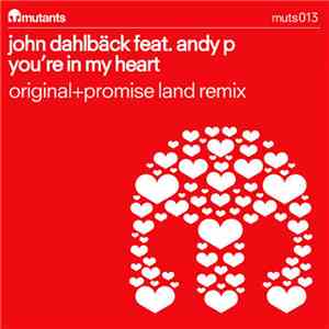 John Dahlbäck feat. Andy P - You're In My Heart