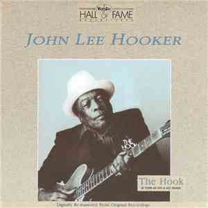 John Lee Hooker - The Hook: 20 Years Of Hits & Hot Boogie