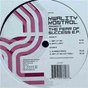 Kwality Kontrol - The Fear Of Success EP