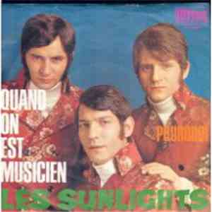 Les Sunlights - Quand On Est Musicien (Camp)