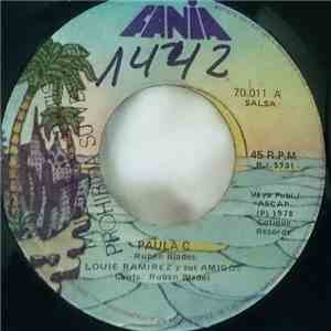 Louie Ramirez y Sus Amigos - Paula C / Cuando Llegaste Tu