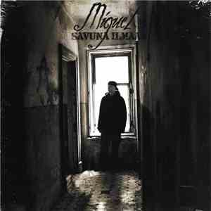 Miguel  - Savuna Ilmaan