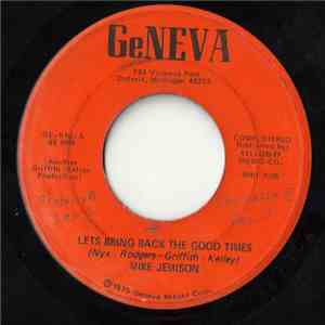 Mike Jemison - Lets Bring Back The Good Times