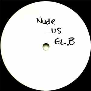 Nude  Vs El-B - South West / Reality