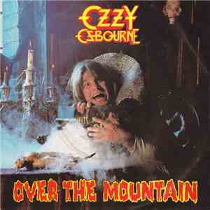 Ozzy Osbourne - Over The Mountain