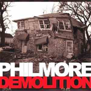 Philmore - Demolition