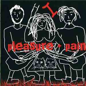 Pleasure + Pain - I