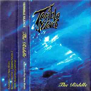 Terrible Silence - The Riddle
