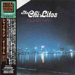 The Chi-Lites - A Lonely Man