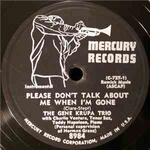 The Gene Krupa Trio - Please Don't Talk About Me When I'm Gone / Drumboogie