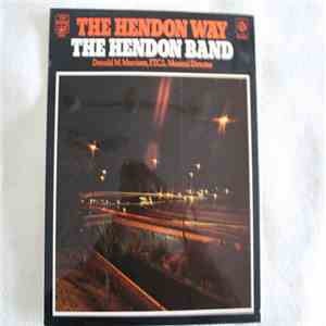 The Hendon Band - The Hendon Way