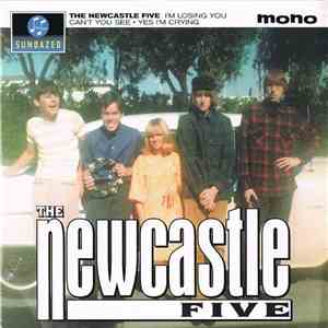 The Newcastle Five - I'm Losing You