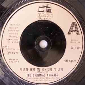 The Original Animals - Please Send Me Someone To Love