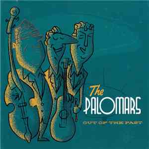 The Palomars - Out Of The Past