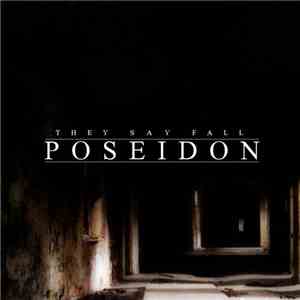 They Say Fall - Poseidon