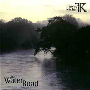 Thieves' Kitchen - The Water Road