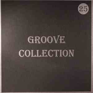 Various - Groove Collection 25