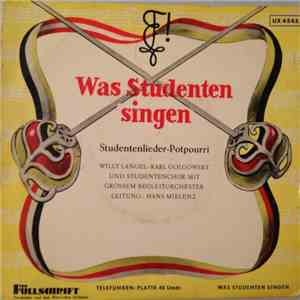 Willy Langel - Karl Golgowsky und Studentenchor Mit Großem Begleitorchester ...