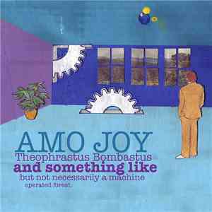 Amo Joy! - Theophrastus Bombastus