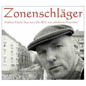 Andreas Gläser - Zonenschläger