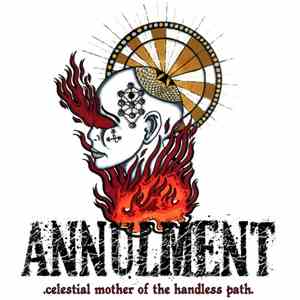 Annulment - Celestial Mother Of The Handless Path