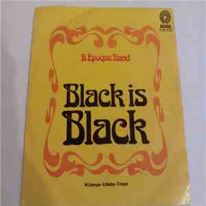 B. Epoque Band / St. Esmeralda Band - Black Is Black / Don't Let Me Be Misu ...