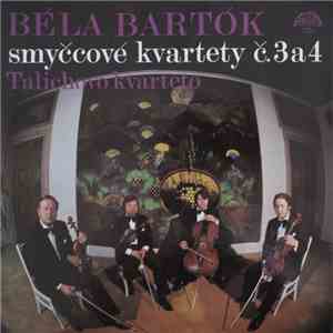 Béla Bartók, Talichovo Kvarteto - Smyčcové Kvartety Č. 3 A 4