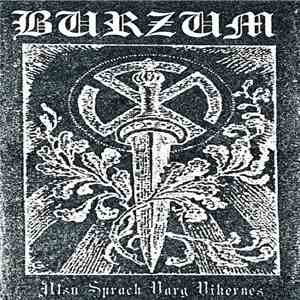 Burzum - Also Sprach Varg Vikernes