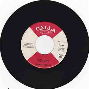 Charlie Hodges - Slip Around / Easier To Say Than Do
