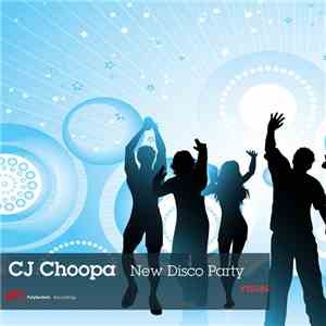 CJ Choopa - New Disco Party