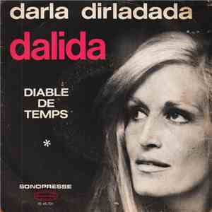 Dalida - Darla Dirladada / Diable De Temps