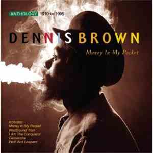 Dennis Brown - Money In My Pocket: Anthology 1970-1995