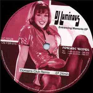 DJ Luminous - Entrancing Moments E.P.