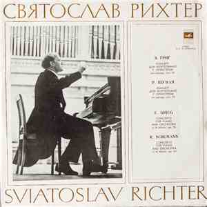 E. Grieg / R. Schumann / Sviatoslav Richter - Concerto For Piano And Orches ...