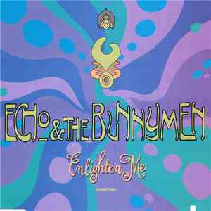 Echo & The Bunnymen - Enlighten Me (Extended Remix)