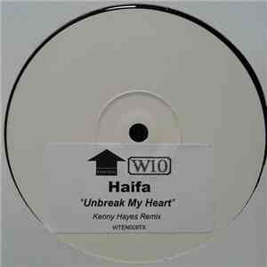 Haifa - Unbreak My Heart