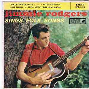 Jimmie Rodgers  - Jimmie Rodgers Sings Folk Songs (Part II)