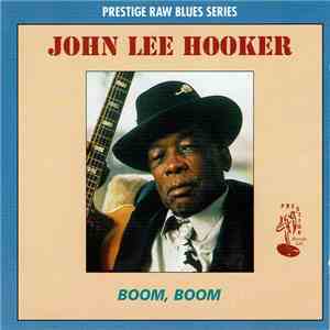 John Lee Hooker - Boom, Boom