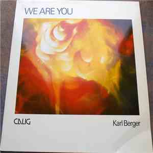 Karl Berger - We Are You