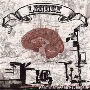 Lennex  - Part Math, Part Euphoria