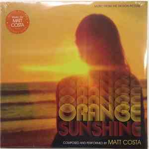 Matt Costa - Orange Sunshine: Music From The Motion Picture