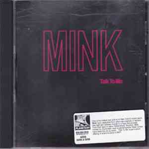 Mink  - Talk To Me