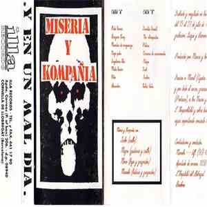 Miseria Y Kompañía - ...Y En Un Mal Dia...