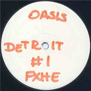 Oasis  - Detroit #1