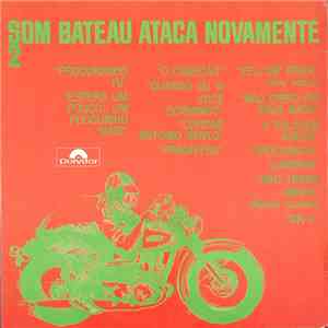 Orquestra Som Bateau - Som Bateau Ataca Novamente 2
