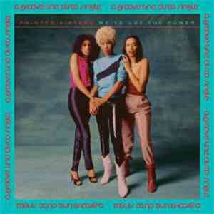 Pointer Sisters - We've Got The Power