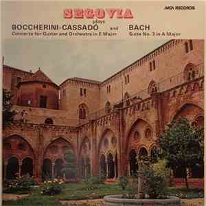 Segovia, Boccherini - Cassadó / Bach - Concerto For Guitar And Orchestra In ...