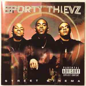 Sporty Thievz - Street Cinema