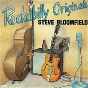 Steve Bloomfield - Rockabilly Originals