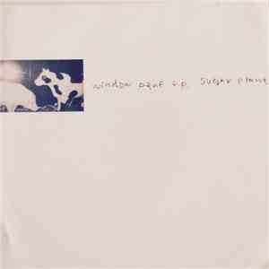 Sugar Plant - Window Pane E.P.